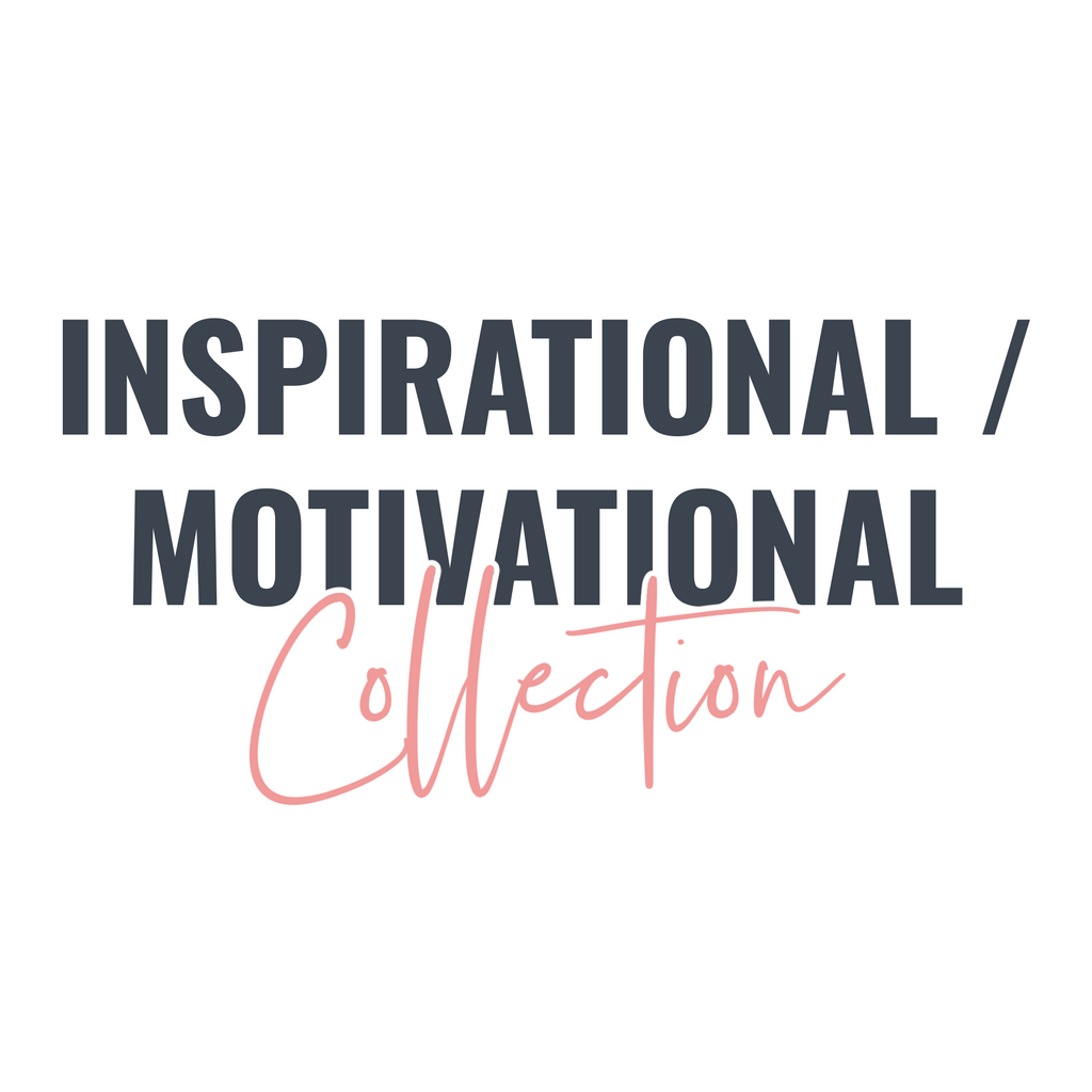 Inspirational / Motivational