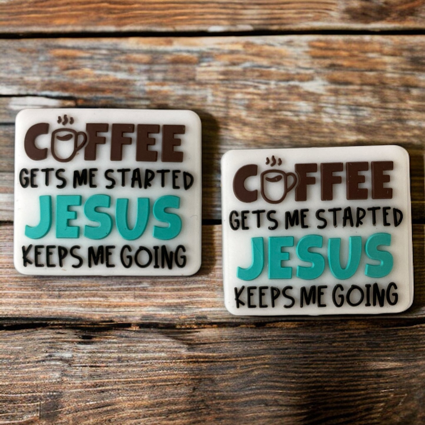 e607 - "Aqua- Coffee Gets Me Started Jesus Keeps Me Going" Silicone Focal Bead (1 Count)