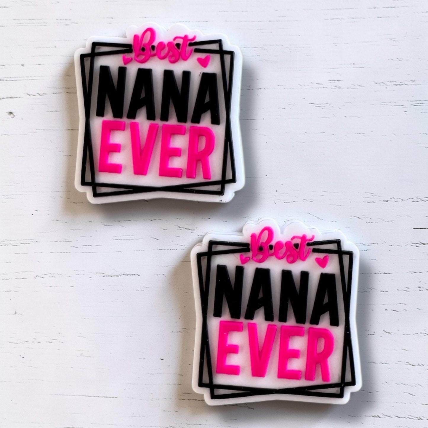 X127- "Best Nana Ever - Pink" Silicone Focal Bead for DIY Crafts (1 Count)