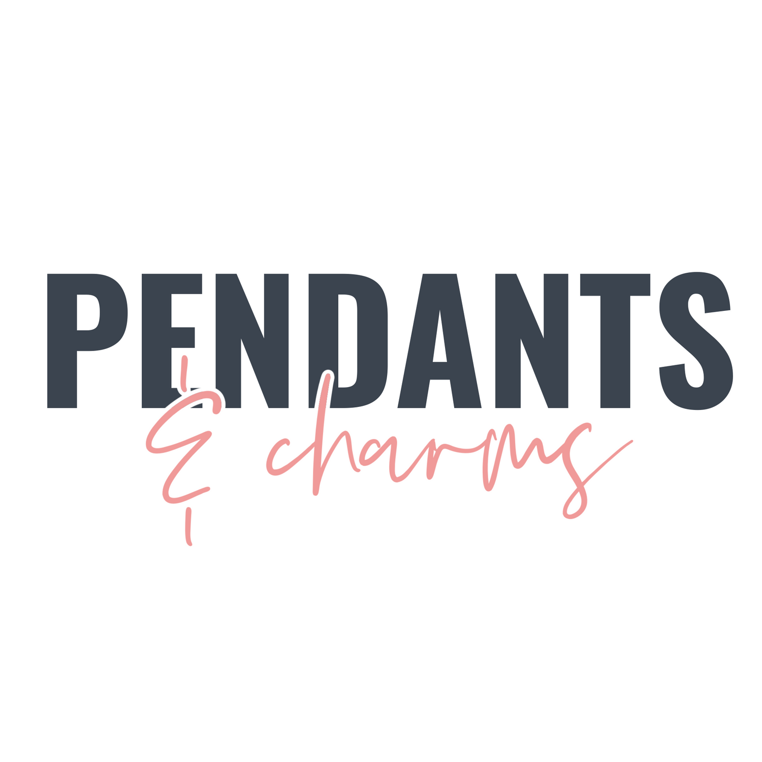 Pendants & Charms
