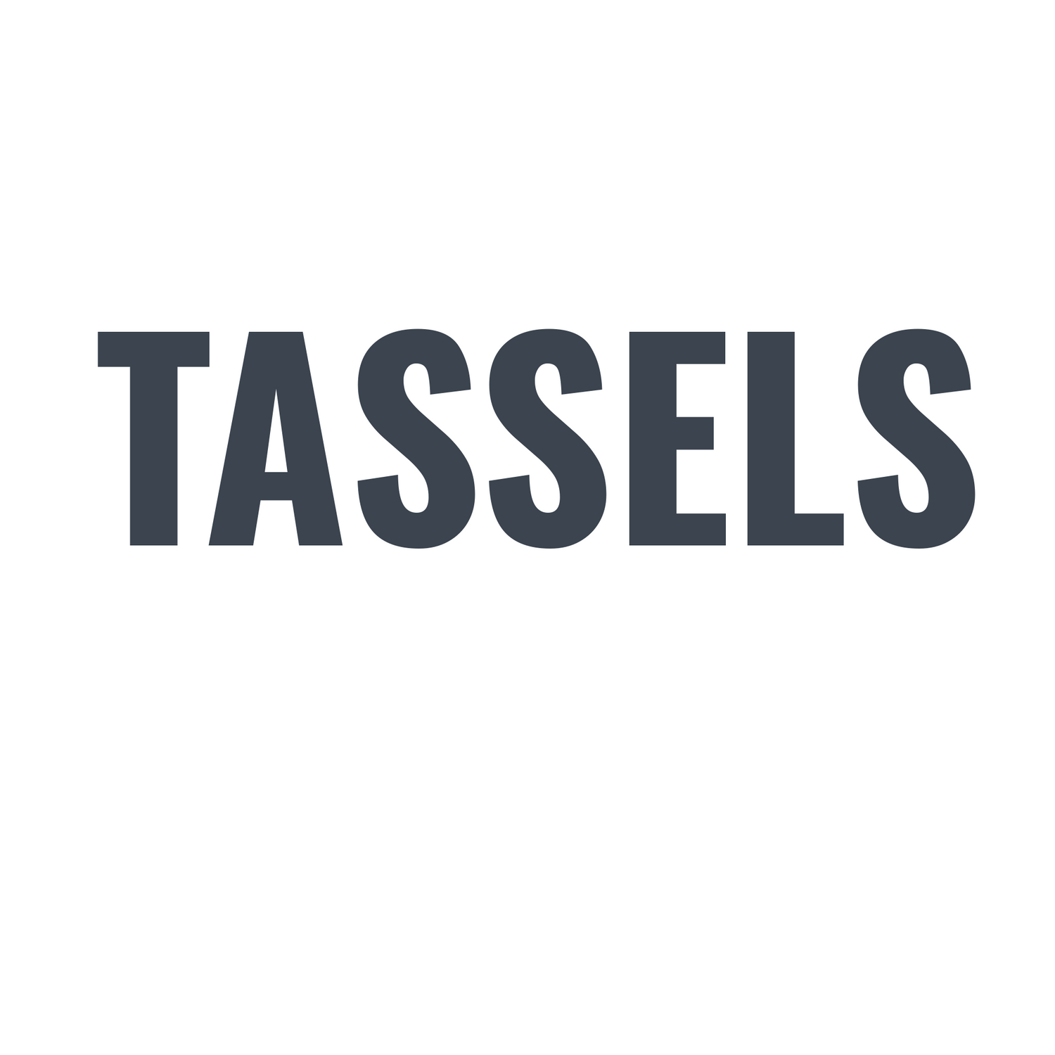Tassels