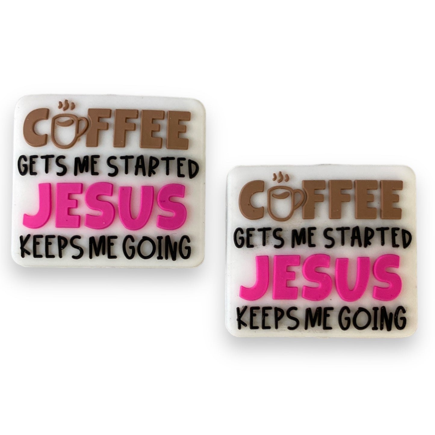 e611 - "Pink- Coffee Gets Me Started Jesus Keeps Me Going" Silicone Focal Bead (1 Count)