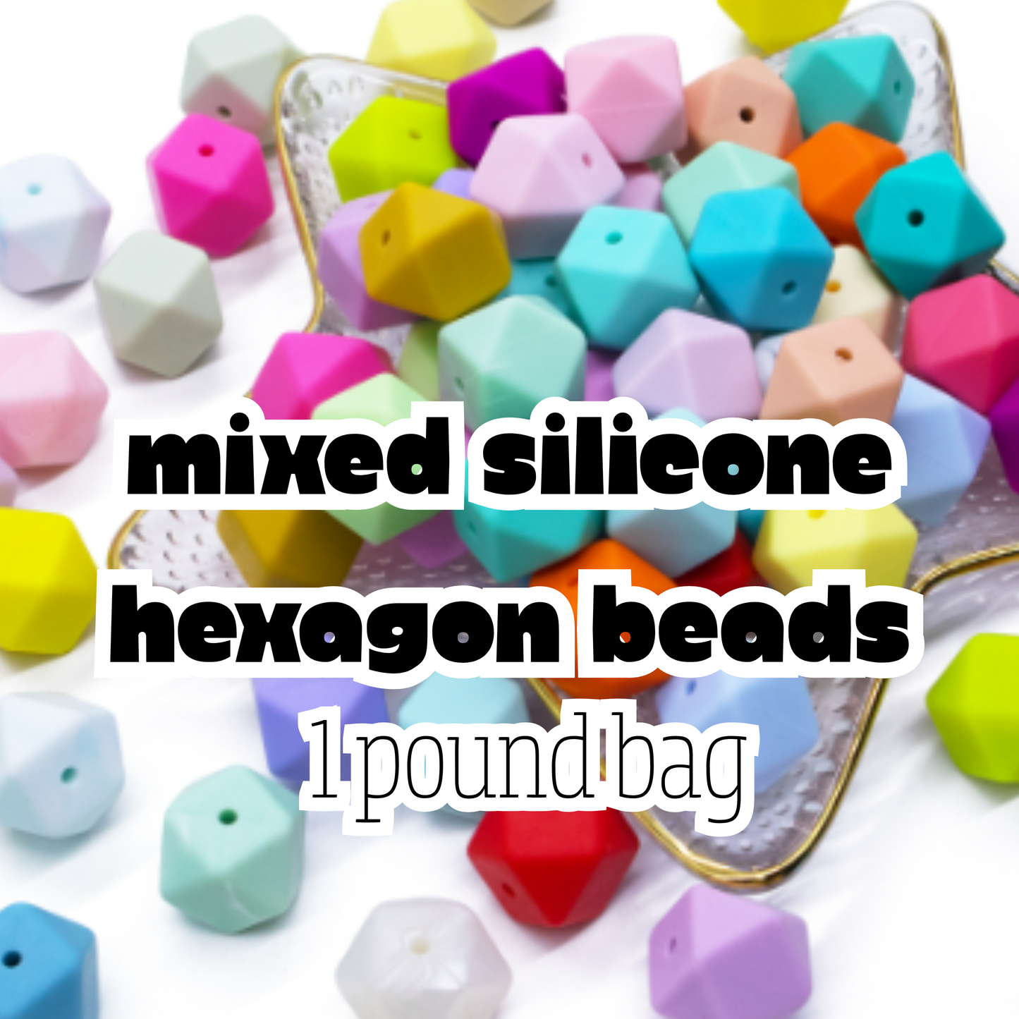 Silicone Hexagon 1 Pound Grab Mix
