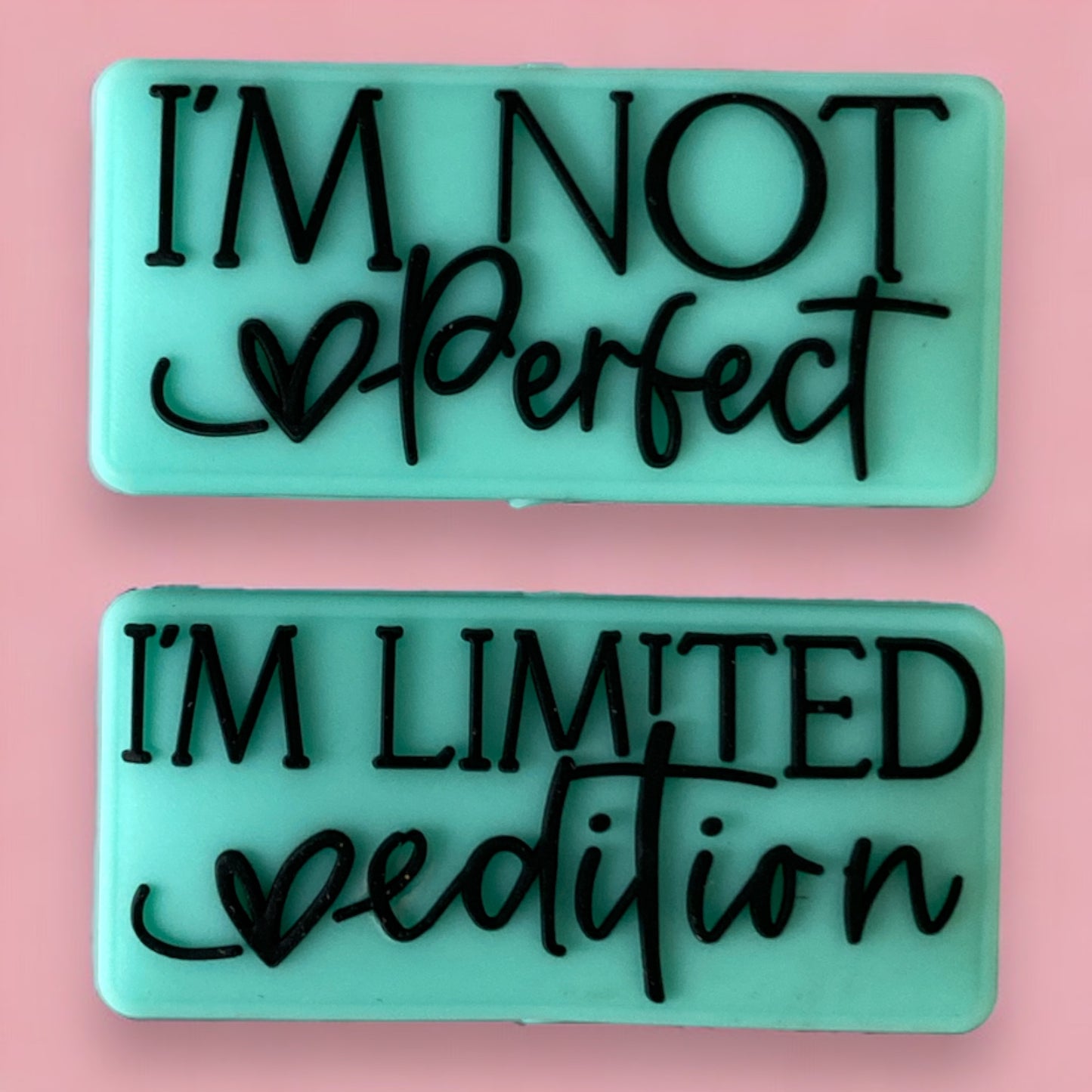 e563 - "I’m Not Perfect / I’m Limited Edition" Two Sided  Exclusive"  Focal (1 Count) Bead Silicone