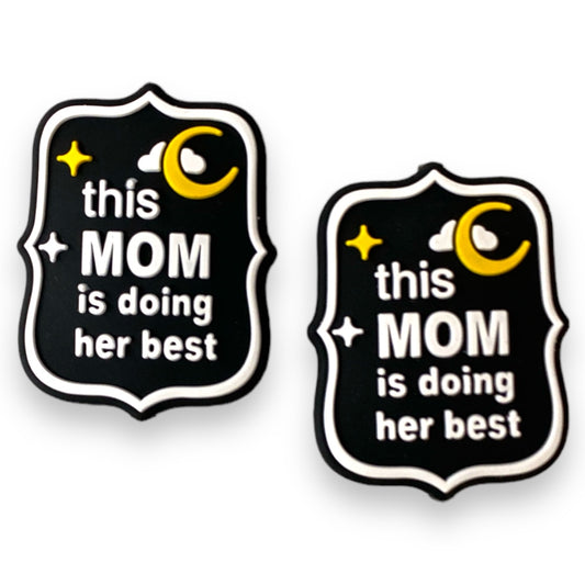 e658  -  “This Mom Is Doing Her Best” Silicone Focal Bead (1 Count)