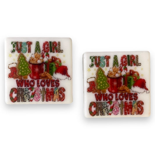 e643 - “Just A Girl Who Loves Christmas”  Silicone Focal Bead (1 Count)