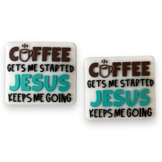 e607    - "Aqua- Coffee Gets Me Started Jesus Keeps Me Going" Silicone Focal Bead (1 Count)