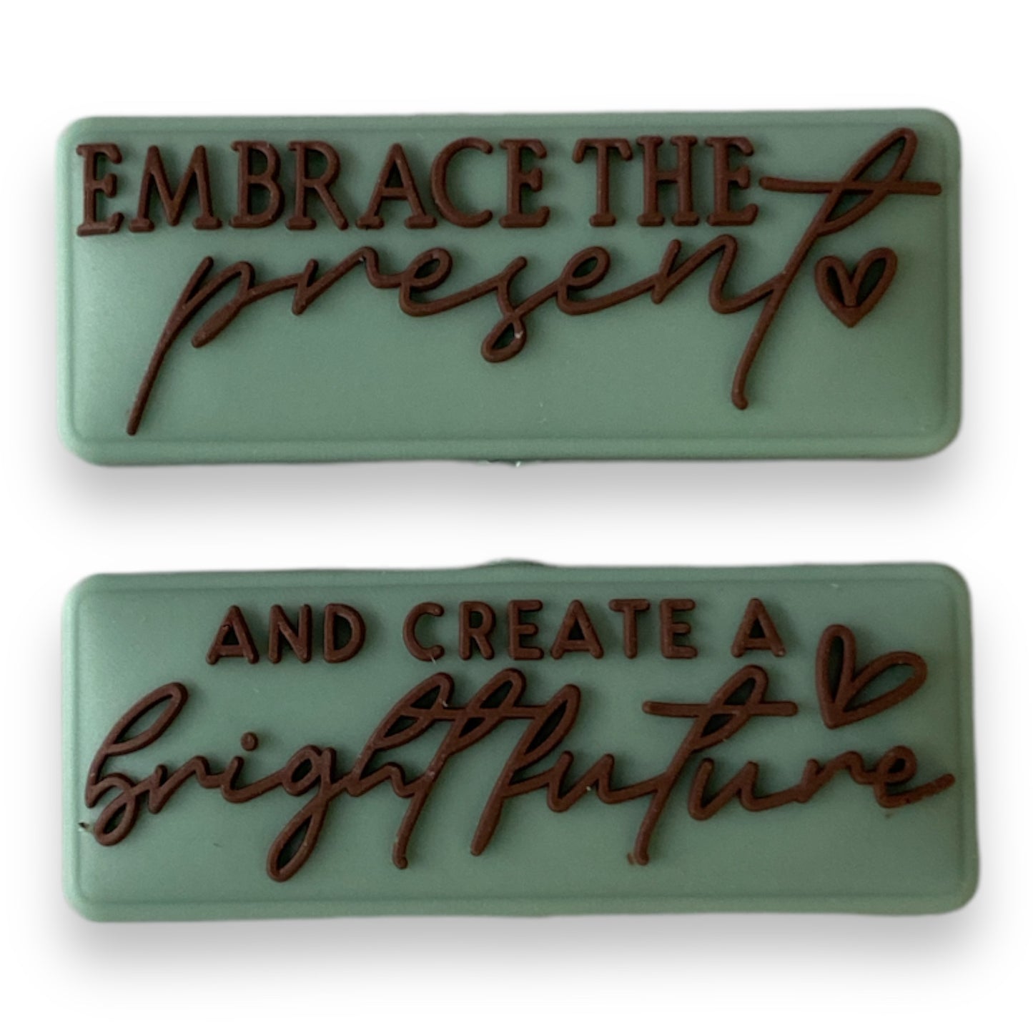 e557 - "Embrace The Present / Create A Bright Future " Two Sided  Exclusive"  Focal (1 Count) Bead Silicone