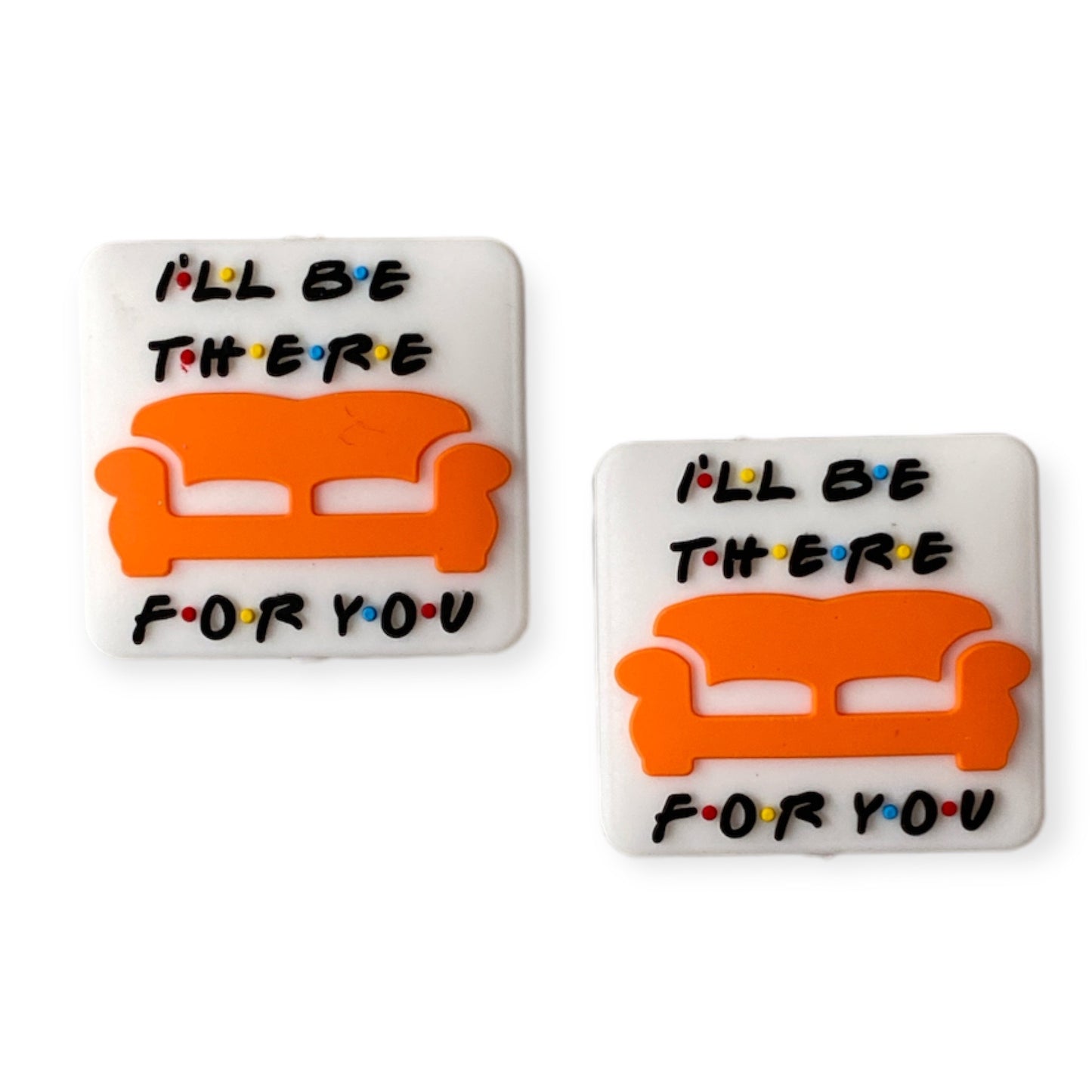 e537 - "I'll Be There For You"  Exclusive  Focal Bead (1 Count) Silicone