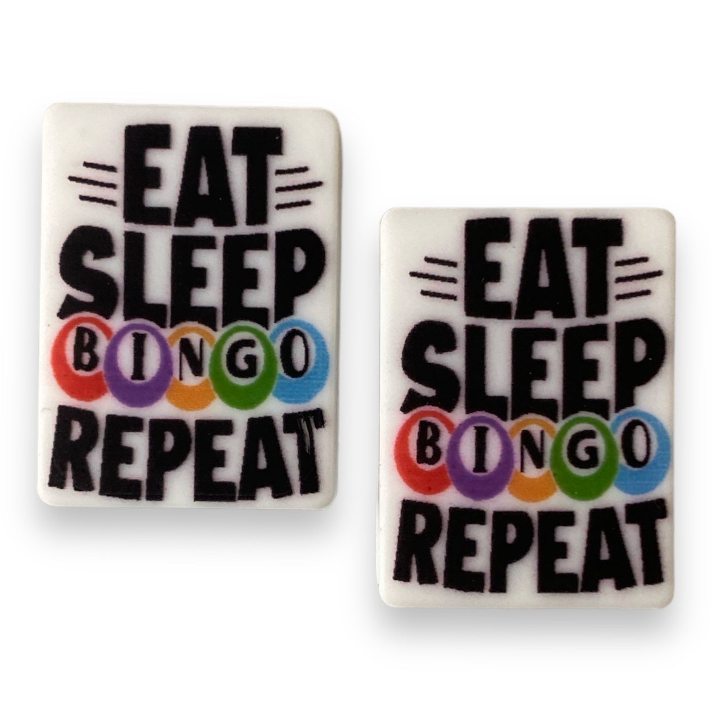 h1029  - "Eat Sleep BINGO Repeat"  Silicone (1 Count) Focal Bead