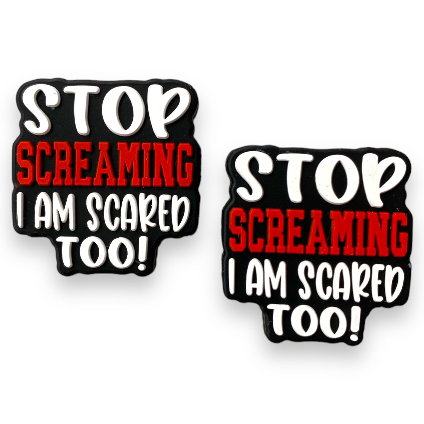 h1070  - Stop Screaming, I Am Scared Too   Focal (1 Count) Bead Silicone