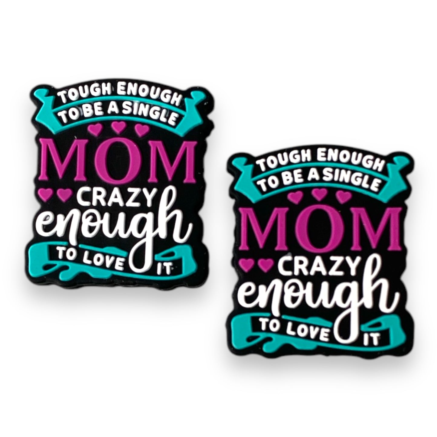 e684-  “Single Mom” Silicone Focal Bead (1 Count)