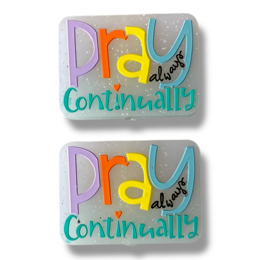 e586 - "Always Continually Pray” Silicone Focal Bead (1 Count)