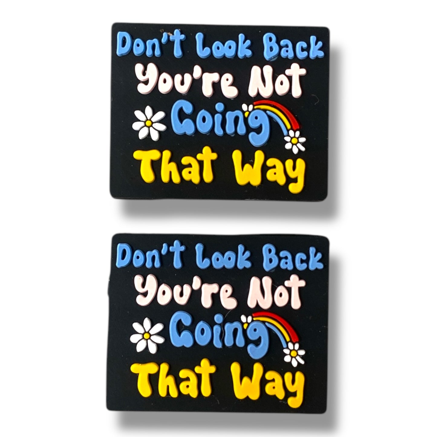 X150 - "Don't Look Back... ” Silicone Focal Bead (1 Count)