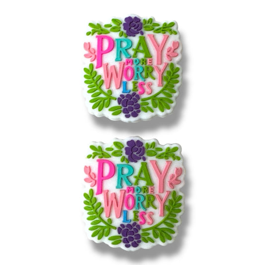 T99- "Pray More Worry Less (White)" Silicone Focal Bead