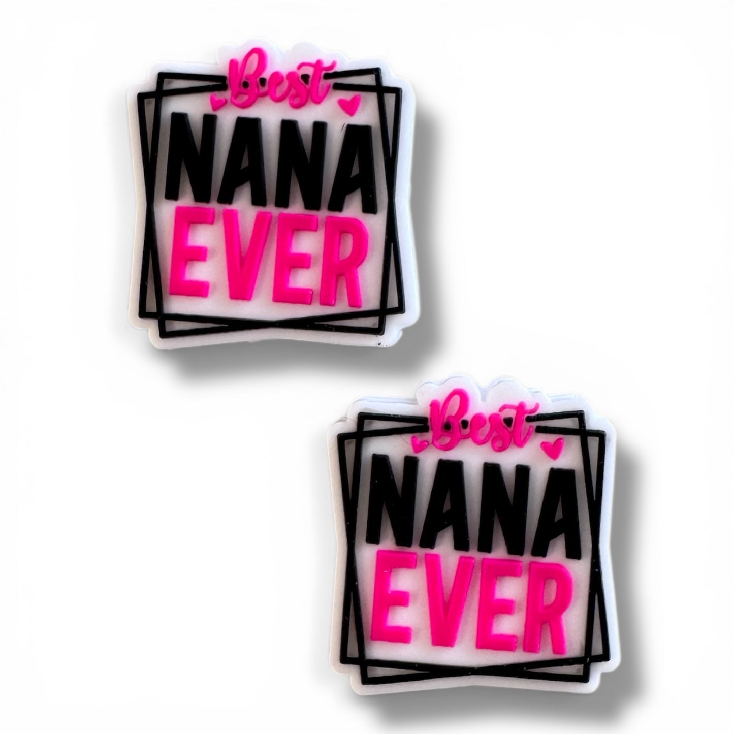 X127- "Best Nana Ever - Pink"  Silicone Focal Bead for DIY Crafts (1 Count)