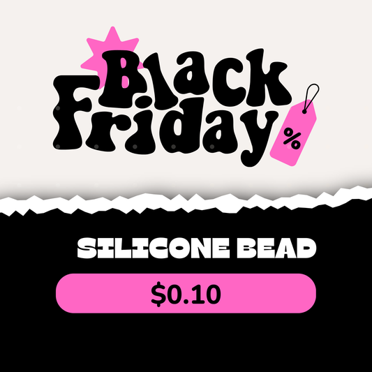 SILICONE BEAD- Black Friday Deal - RANDOM SELECTION