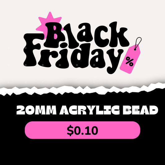 20MM ACRYLIC BEAD- Black Friday Deal - RANDOM SELECTION