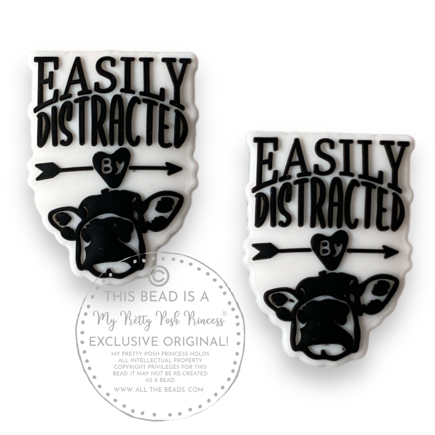 X469 - "Easily Distracted By Cows"-  "Exclusive"  Focal (1 Count) Bead Silicone