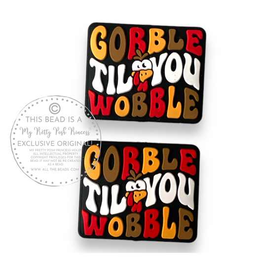 h810 - Gobble Till You Wobble Exclusive  Focal Bead Silicone *Copyright (1 Count)