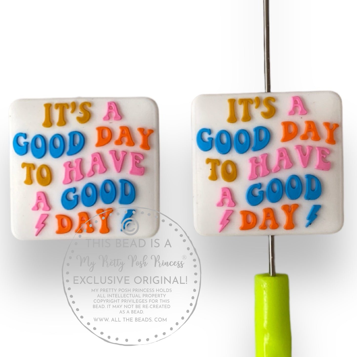 e500- "It's A Good Day To Have A Good Day"  Exclusive  Focal (1 Count) Bead Silicone