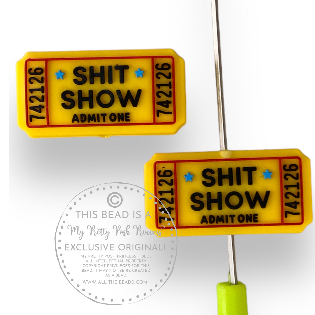 h1074 - "Ticket to the Sh*t Show"  Exclusive Focal Bead (1 Count)