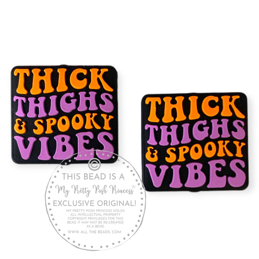 h894 - “Thick Thighs & Spooky Vibes" Exclusive  Focal Bead Silicone (1 Count)